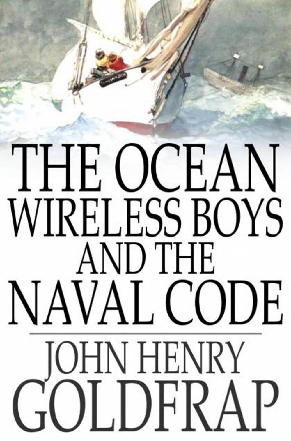 Big bigCover of The Ocean Wireless Boys and the Naval Code