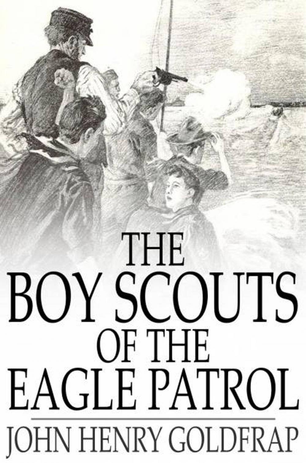 Big bigCover of The Boy Scouts of the Eagle Patrol