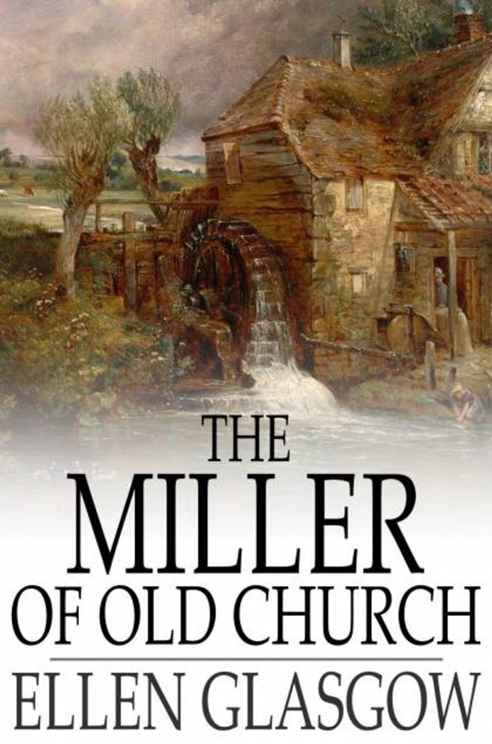 Big bigCover of The Miller of Old Church