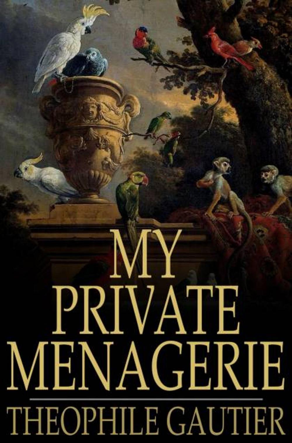 Big bigCover of My Private Menagerie