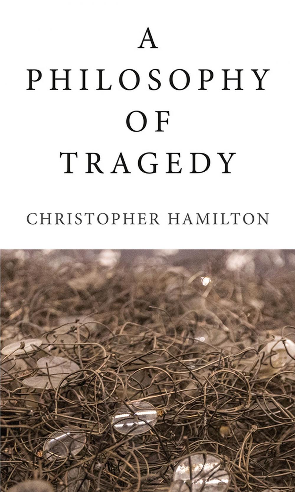 Big bigCover of A Philosophy of Tragedy