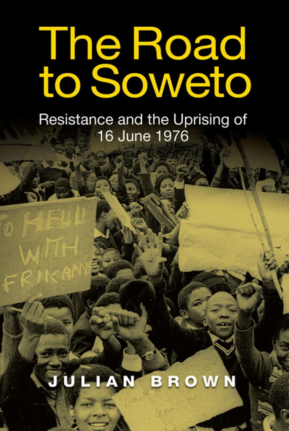 Big bigCover of The Road to Soweto