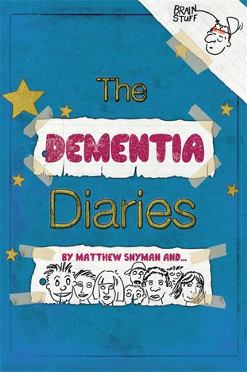 Big bigCover of The Dementia Diaries