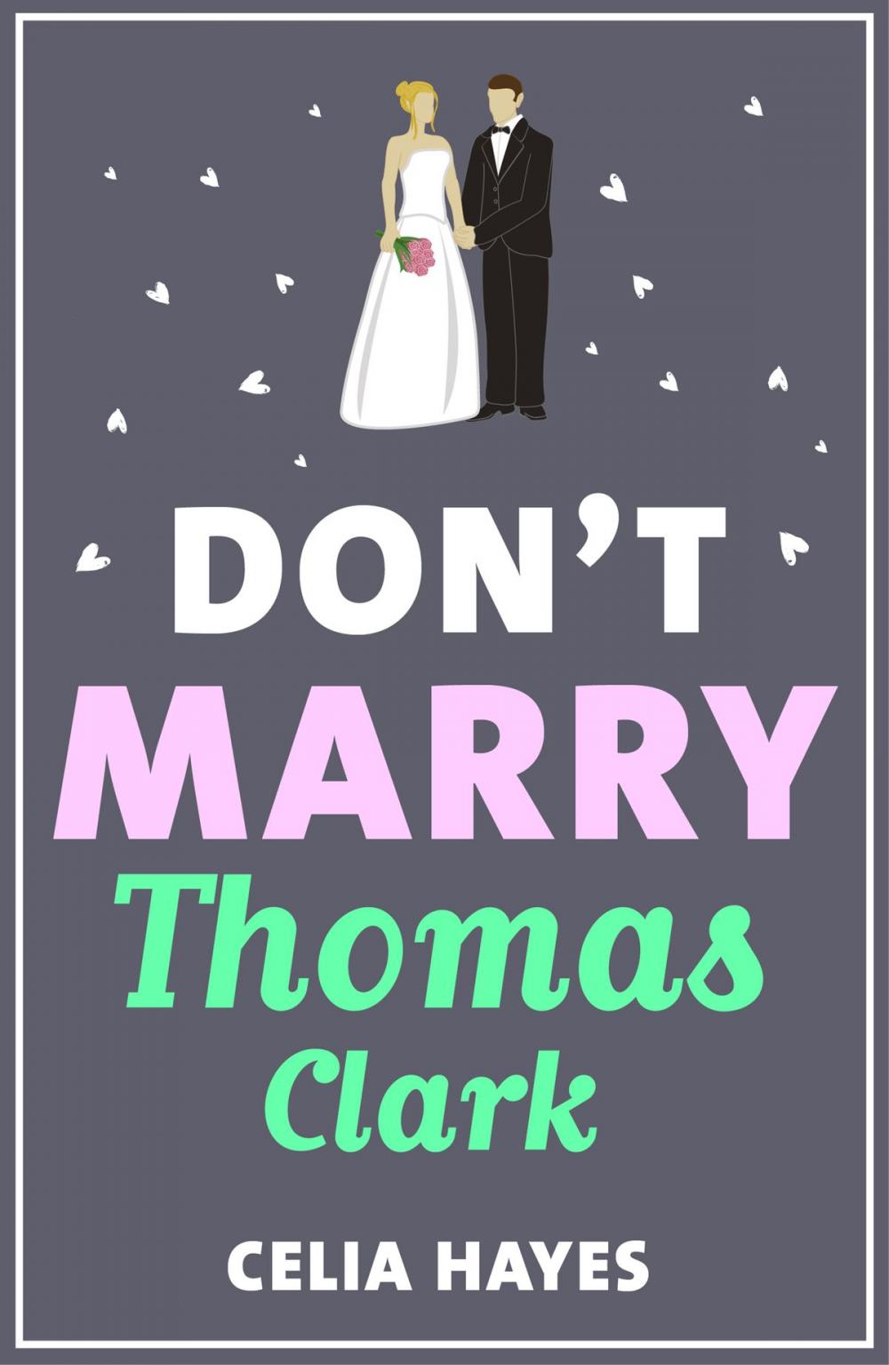 Big bigCover of Don't Marry Thomas Clark