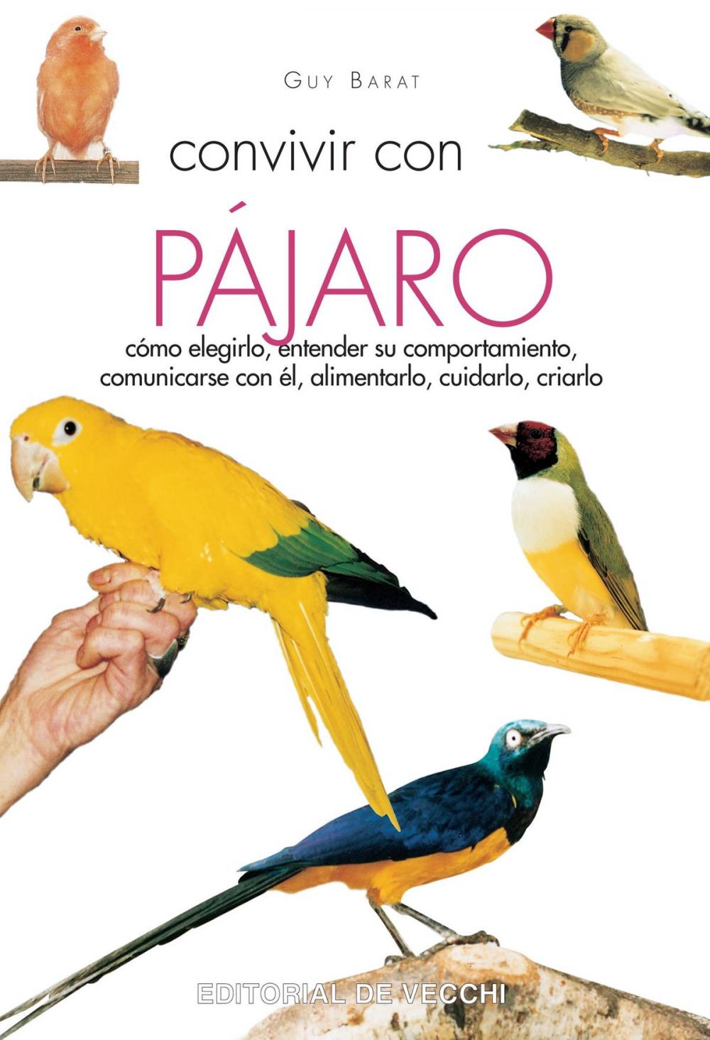 Big bigCover of Convivir con su pájaro