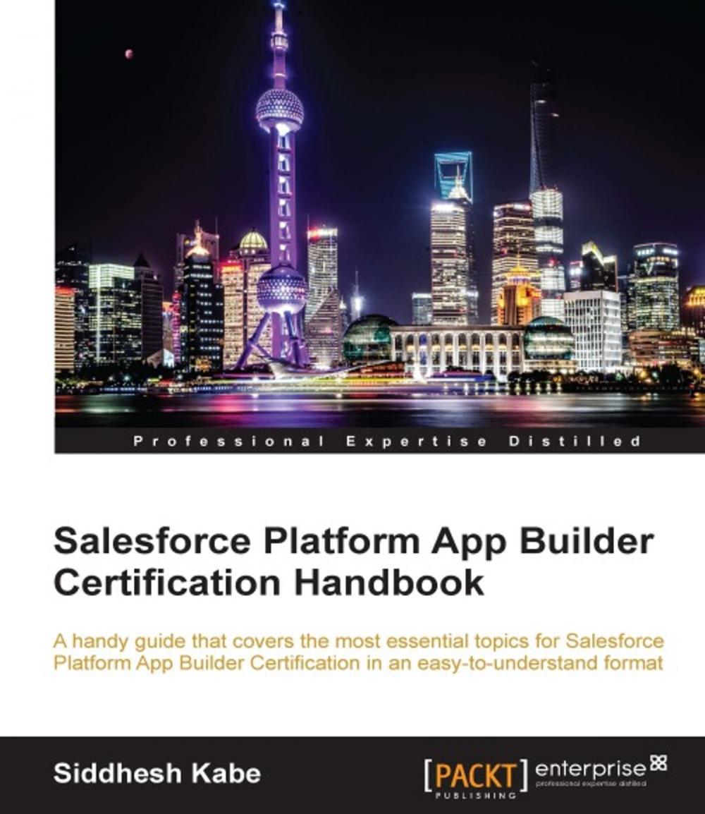 Big bigCover of Salesforce Platform App Builder Certification Handbook