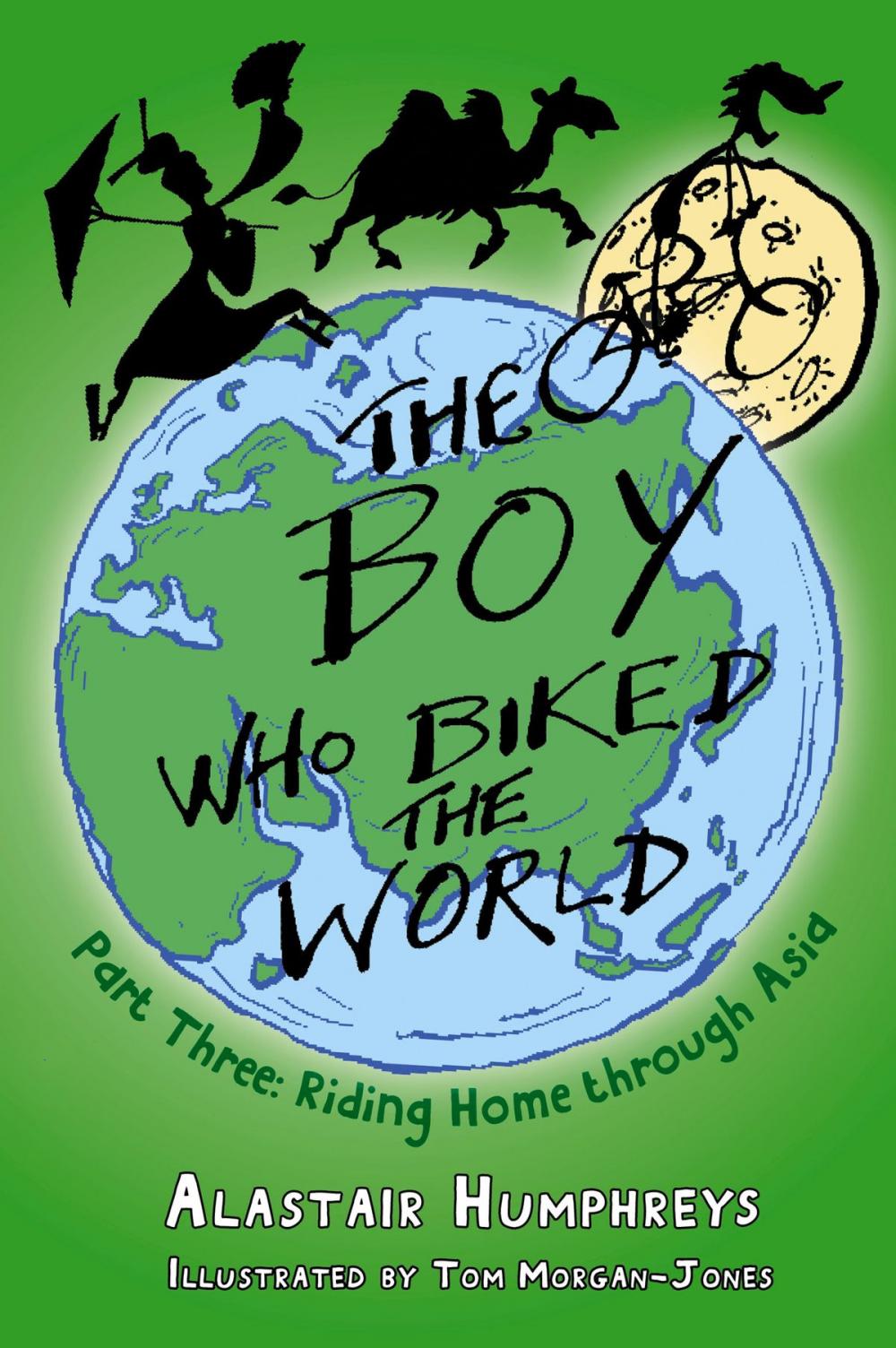 Big bigCover of The Boy Who Biked the World: Part Three