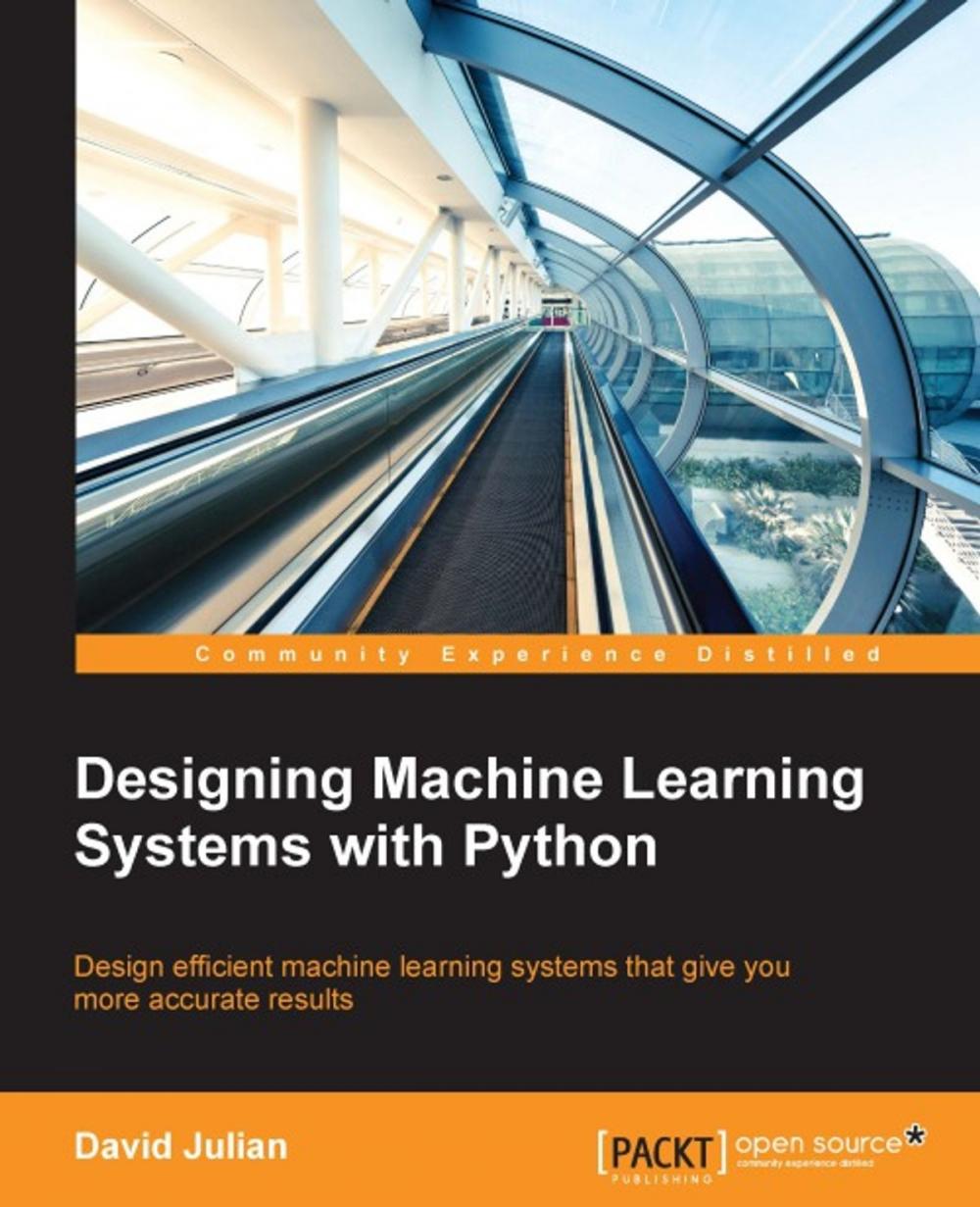 Big bigCover of Designing Machine Learning Systems with Python