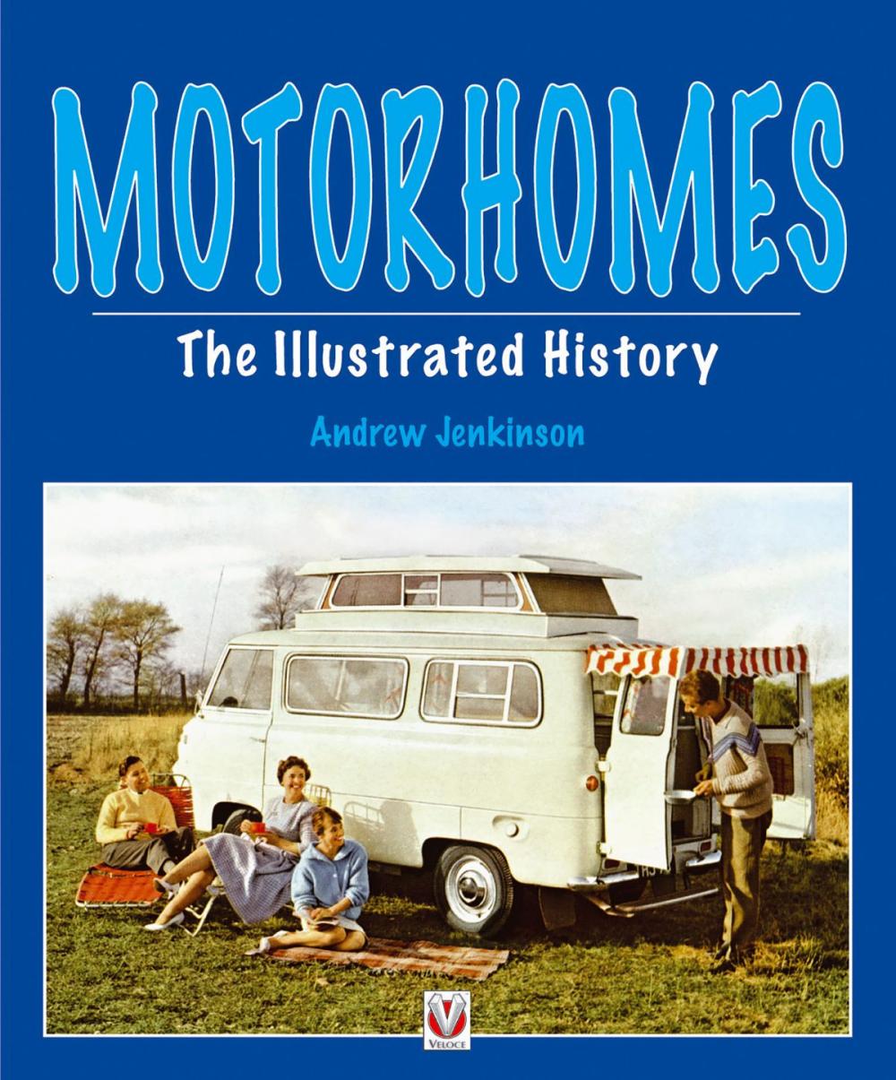 Big bigCover of Motorhomes - The Illustrated History