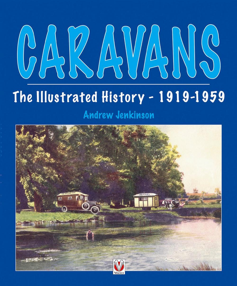 Big bigCover of Caravans, The Illustrated History 1919-1959