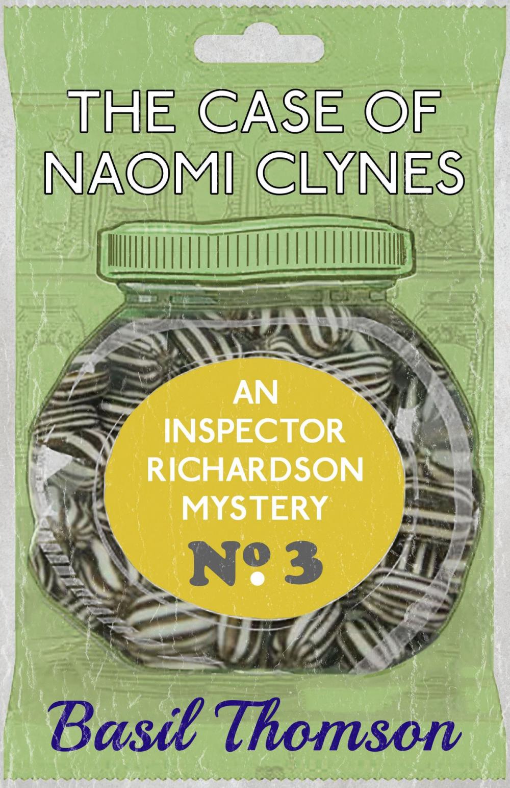 Big bigCover of The Case of Naomi Clynes