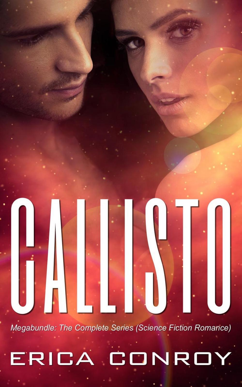 Big bigCover of Callisto Megabundle: The Complete Series (Science Fiction Romance)