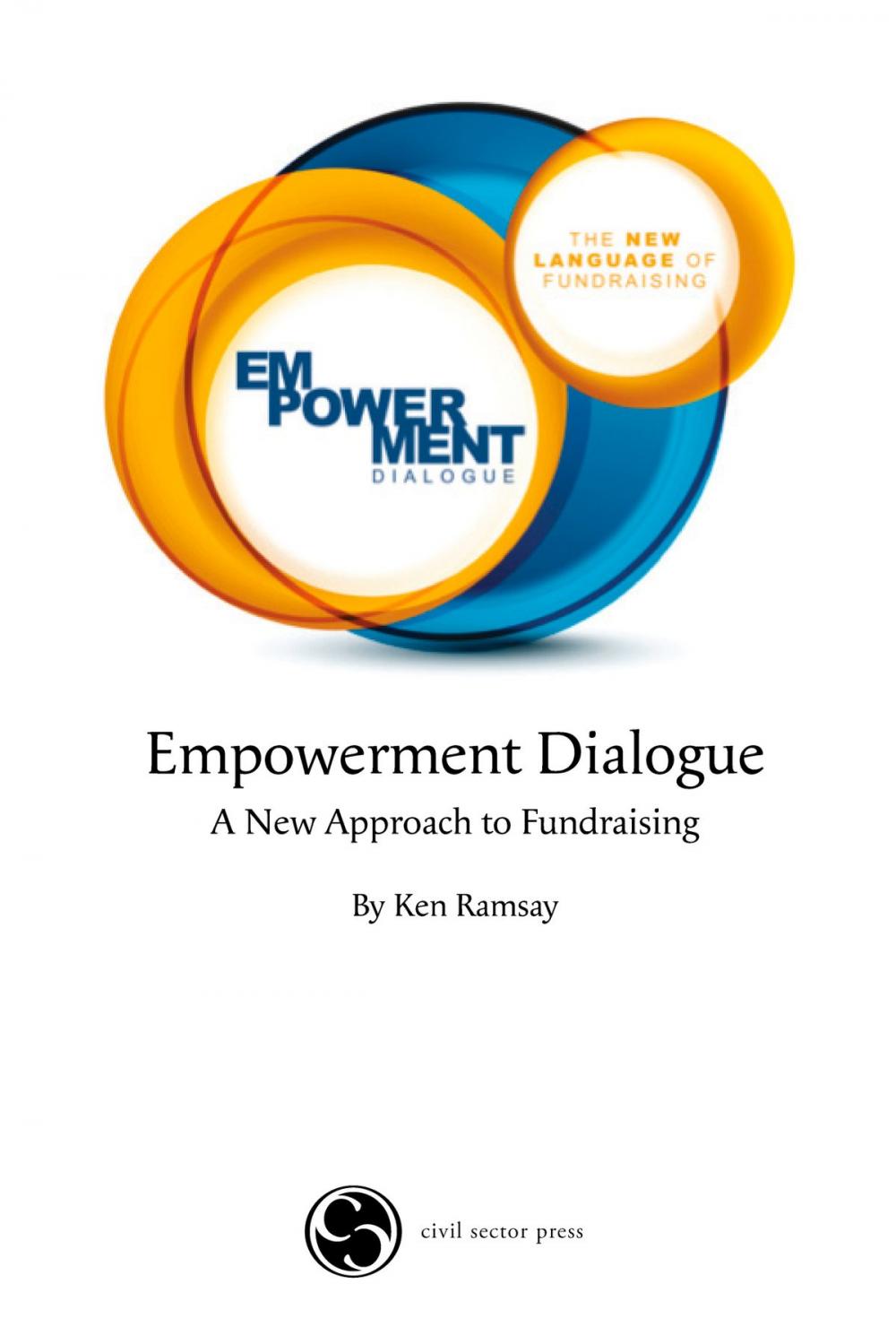 Big bigCover of Empowerment Dialogue: A New Approach to Fundraising