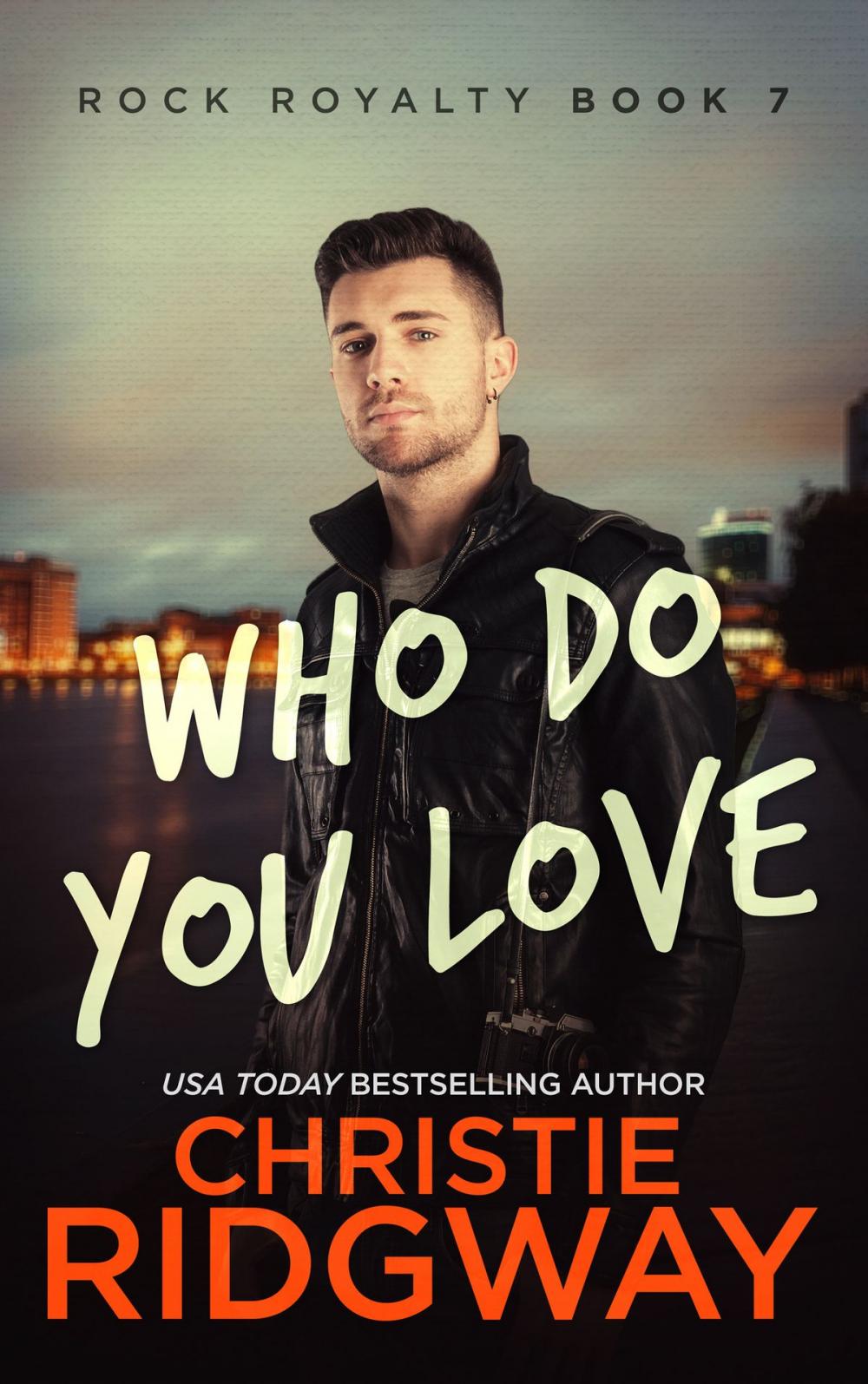 Big bigCover of Who Do You Love (Rock Royalty Book 7)