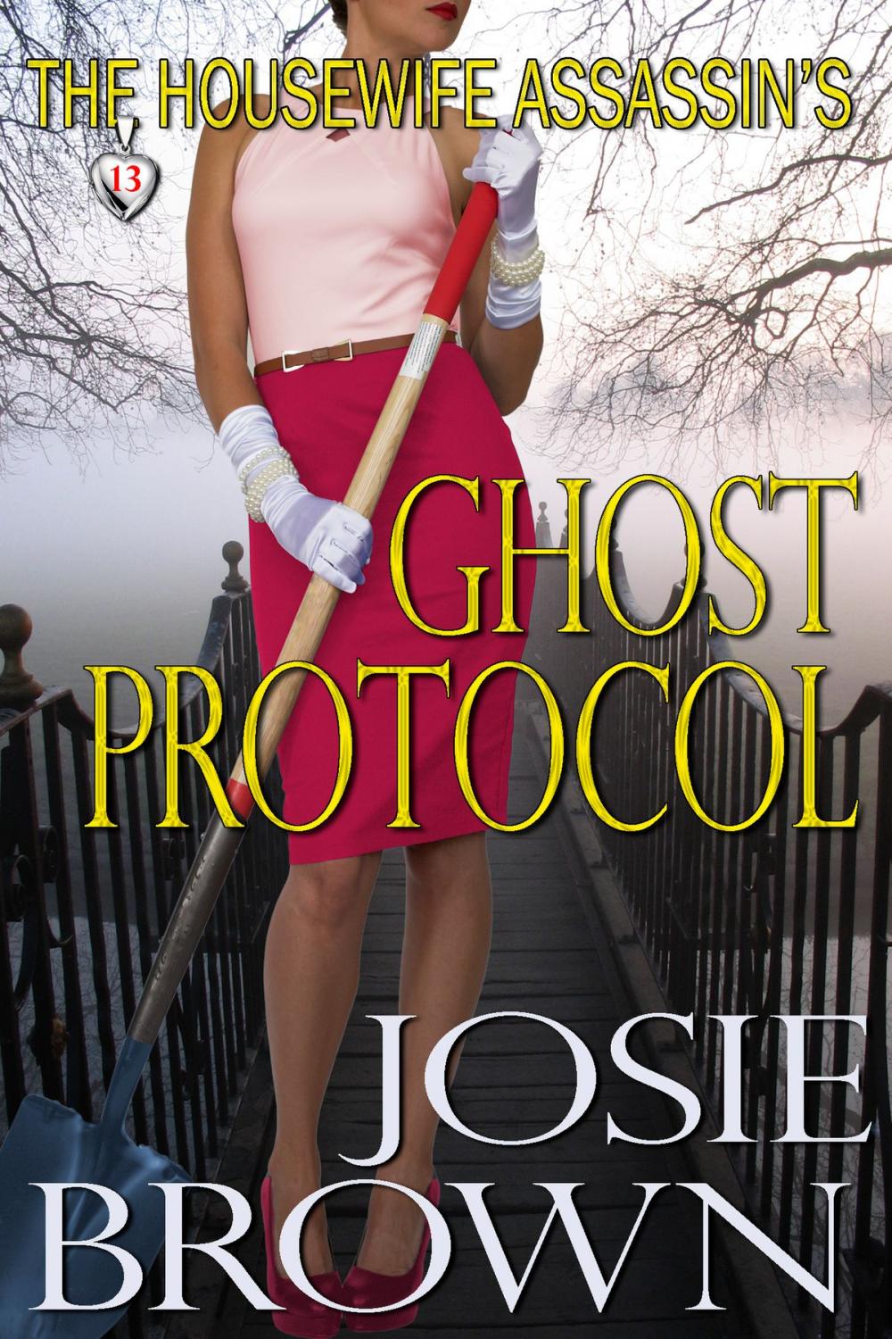 Big bigCover of The Housewife Assassin's Ghost Protocol