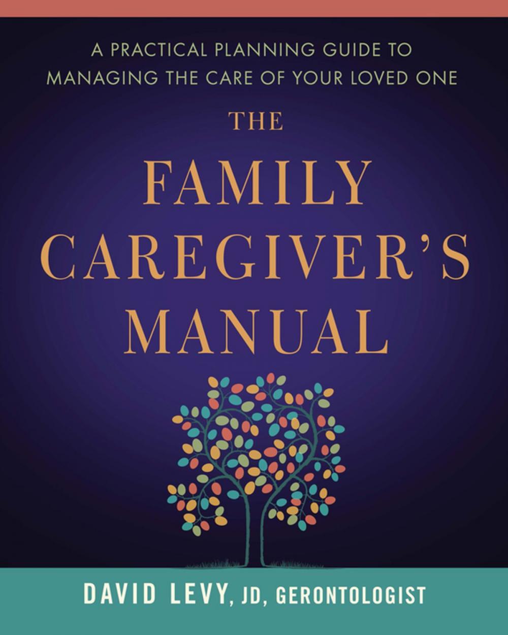 Big bigCover of The Family Caregiver's Manual