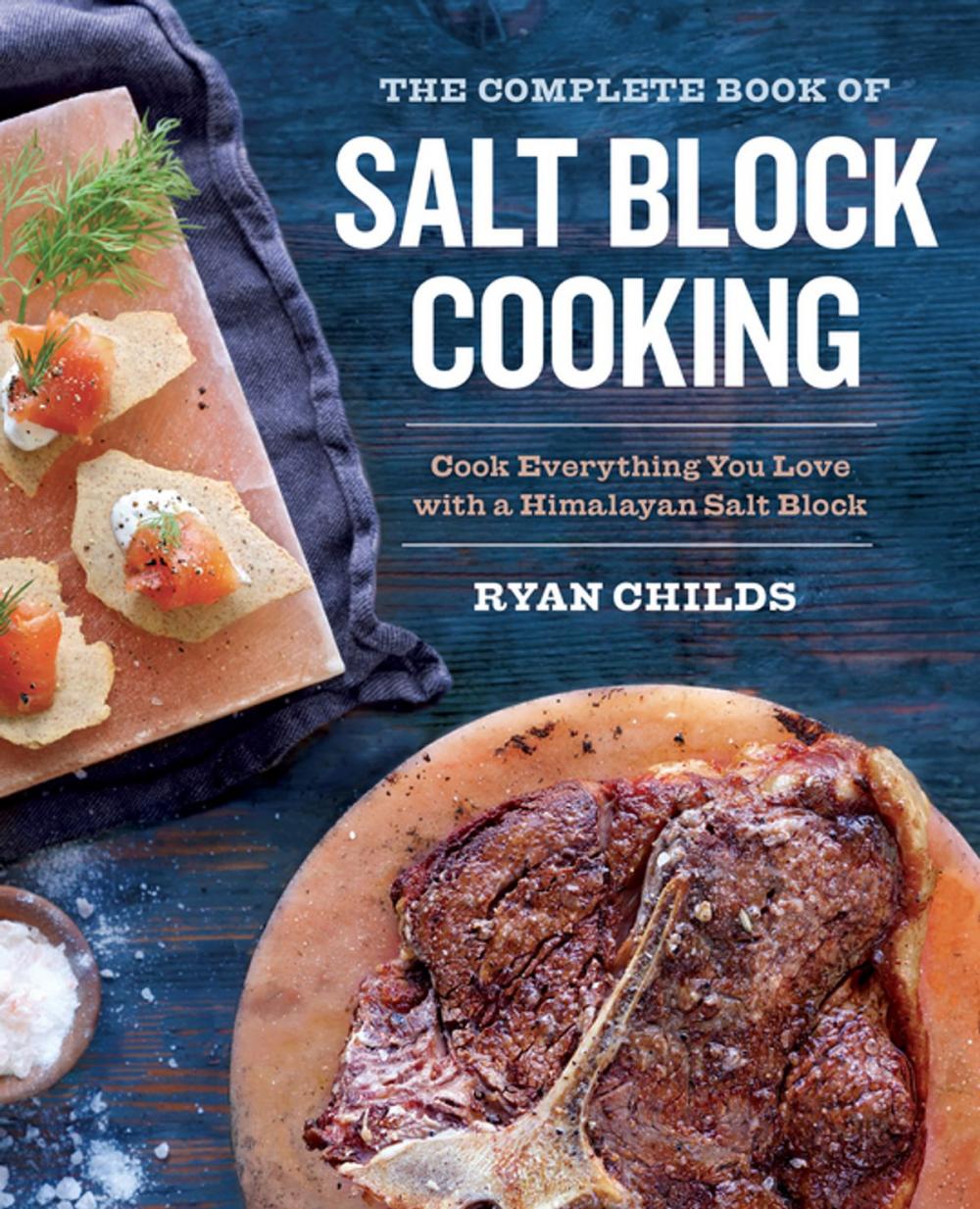 Big bigCover of The Complete Book of Salt Block Cooking