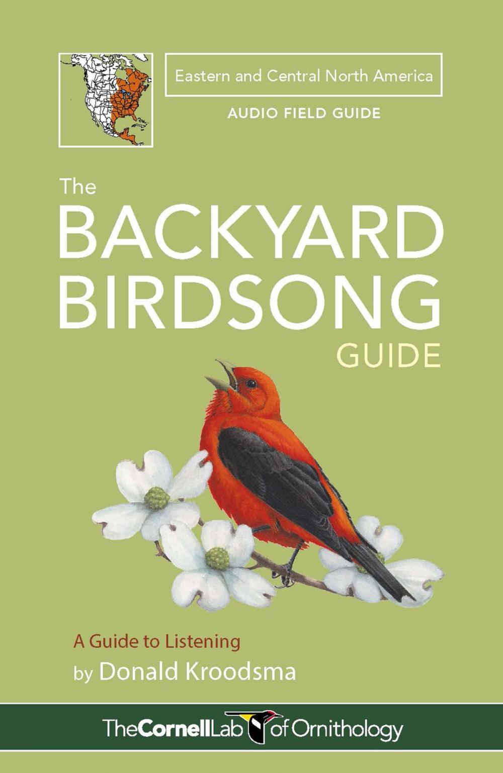 Big bigCover of The Backyard Birdsong Guide Eastern and Central North America