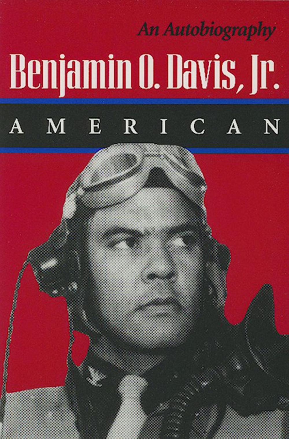 Big bigCover of Benjamin O. Davis, Jr.: American