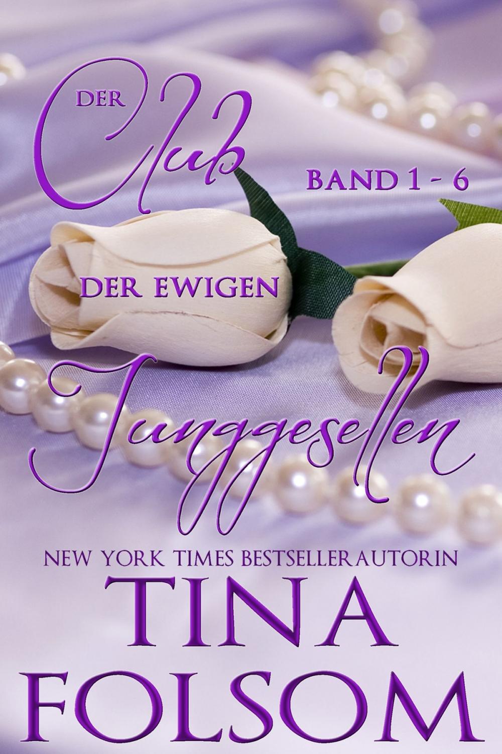 Big bigCover of Der Club der ewigen Junggesellen (Sammelband: Buch 1 - 6)