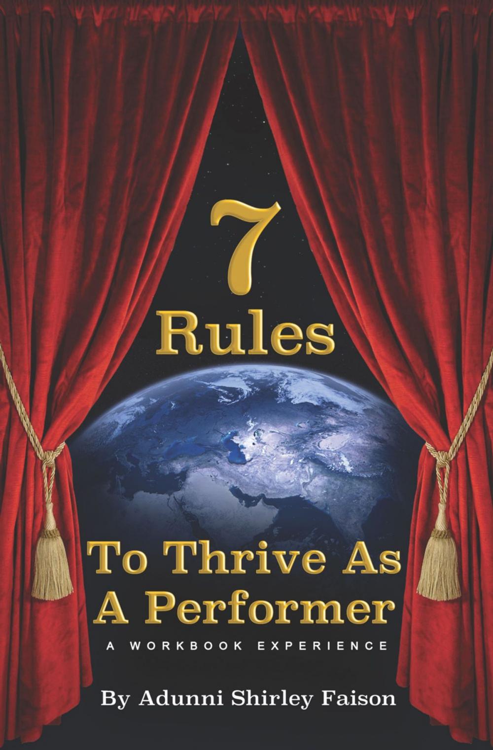 Big bigCover of 7 Rules To Thrive As A Performer A Workshop Eperience