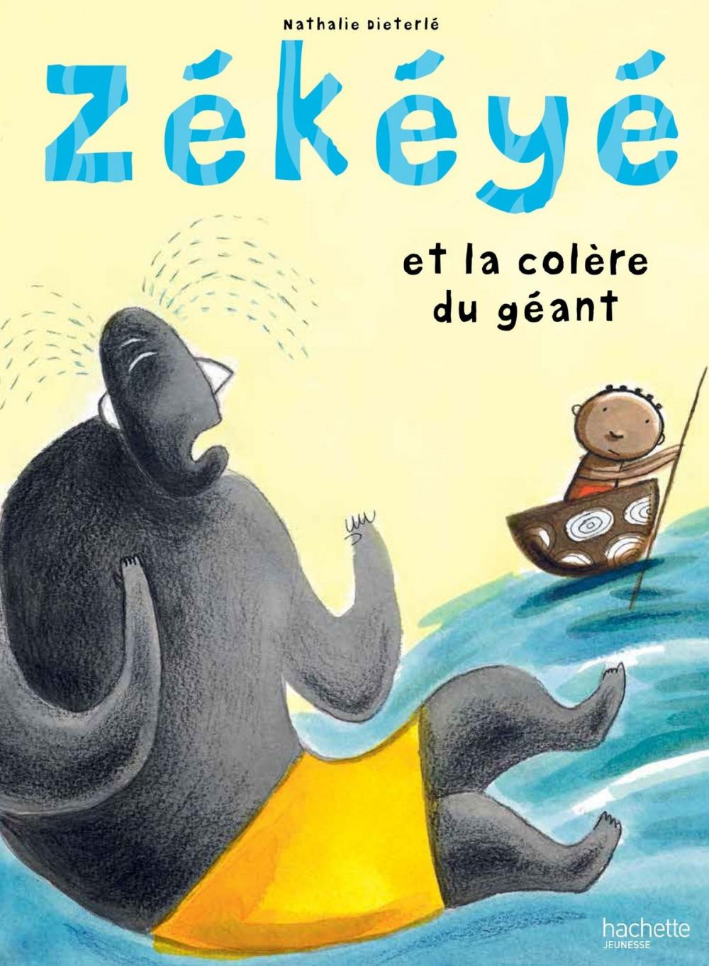 Big bigCover of Zékéyé et la colère du géant