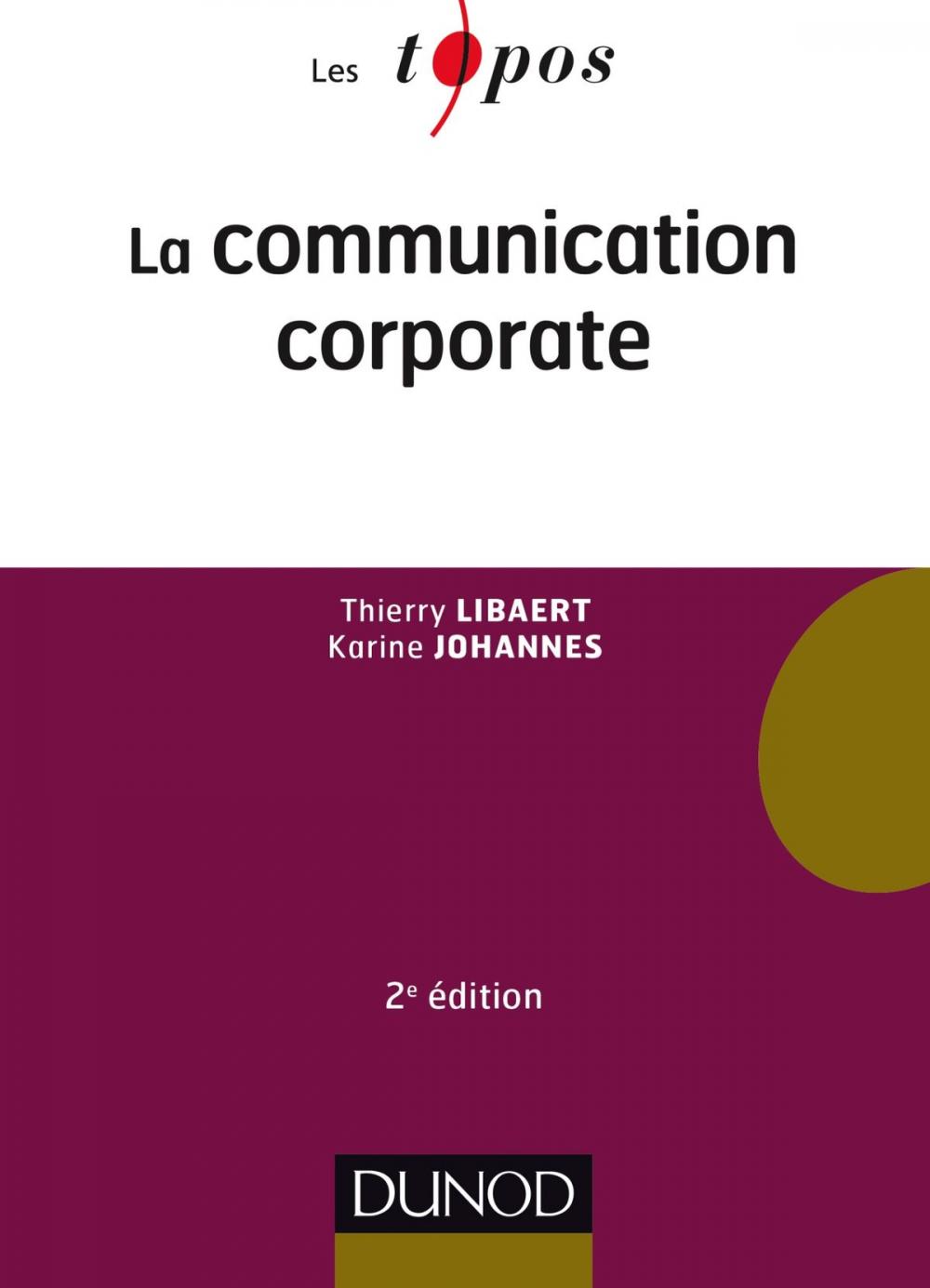 Big bigCover of La communication corporate - 2e éd.