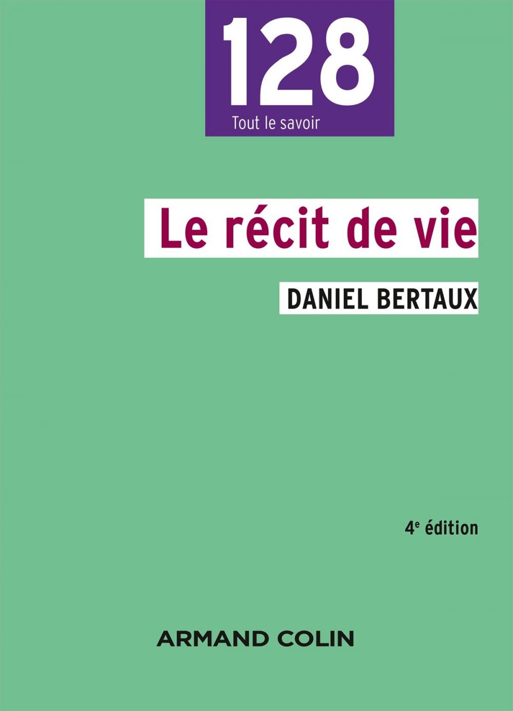 Big bigCover of Le récit de vie - 4e édition