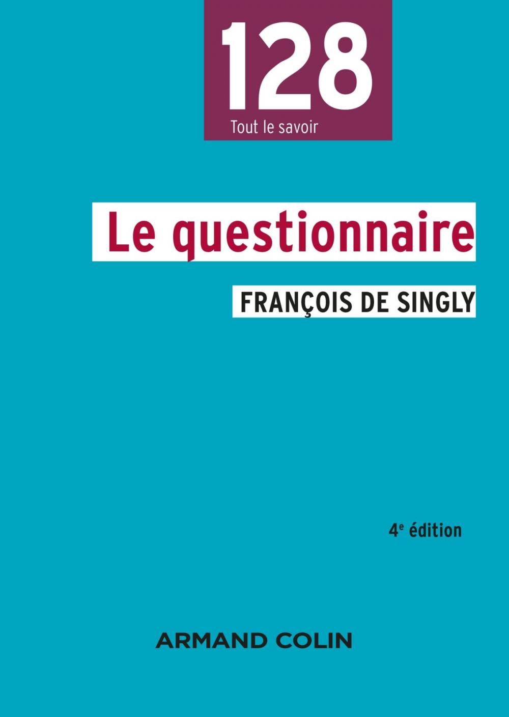 Big bigCover of Le questionnaire - 4e édition