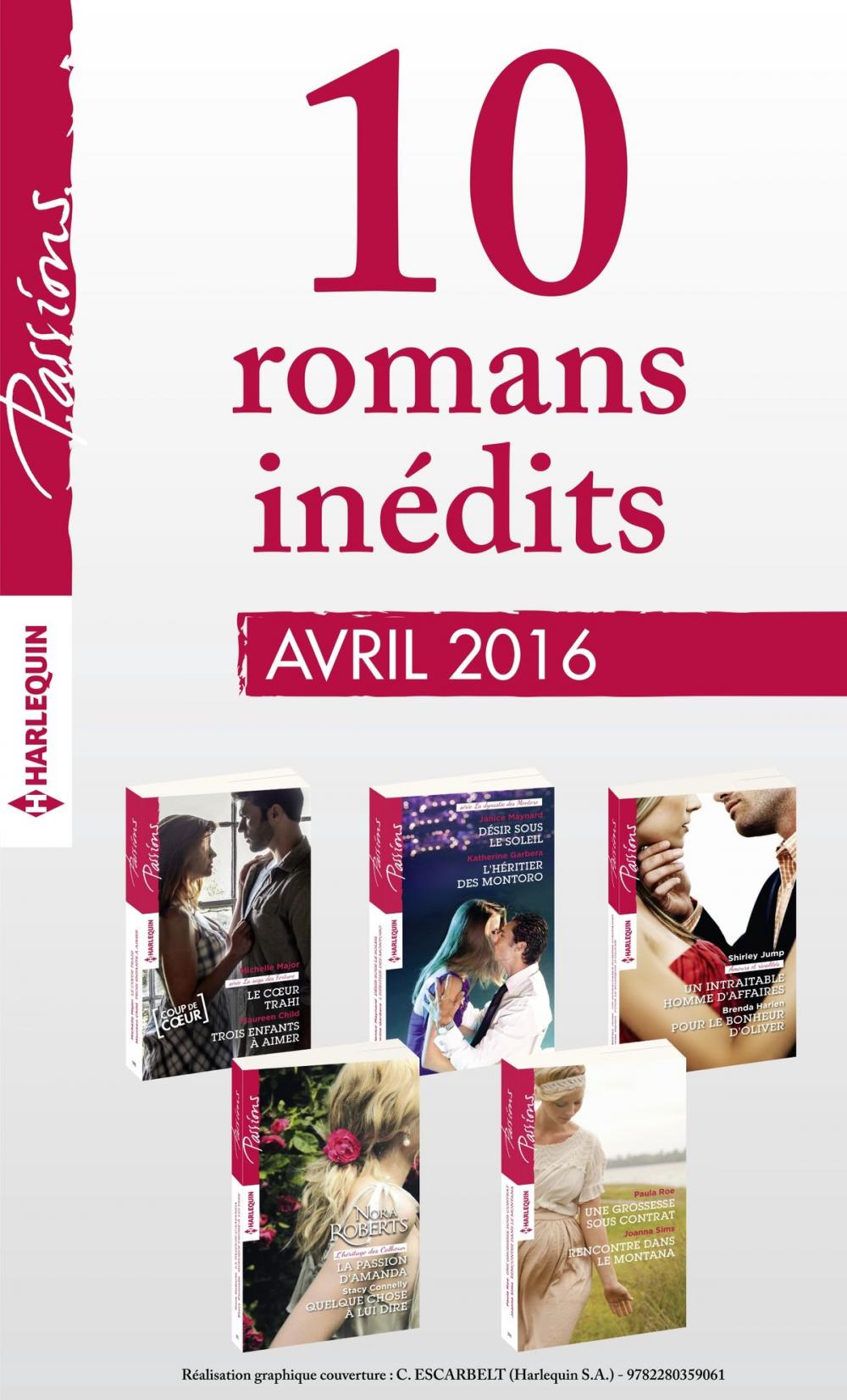 Big bigCover of 10 romans inédits Passions (n°590 à 594 - avril 2016)