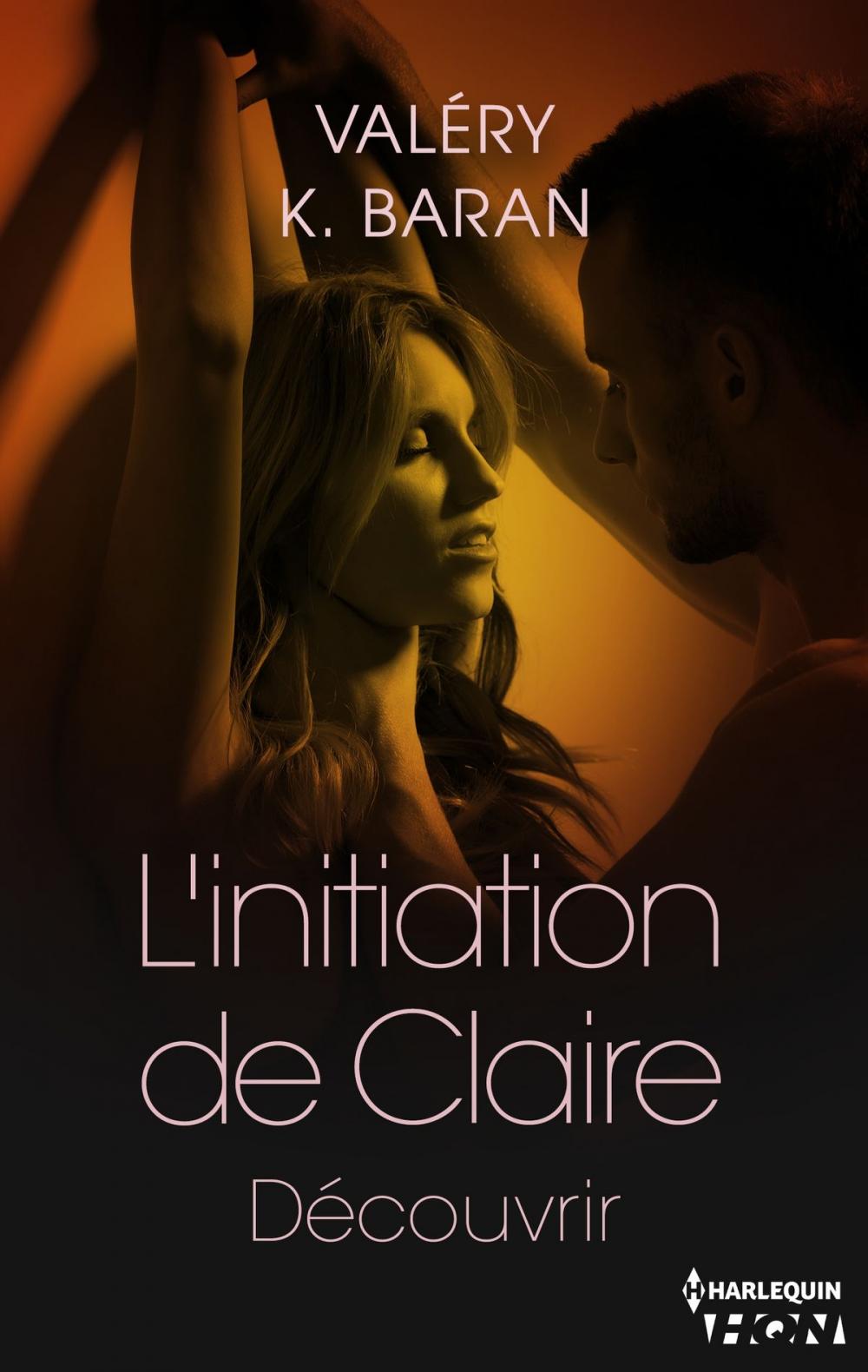 Big bigCover of L'initiation de Claire - Découvrir (tome 3)