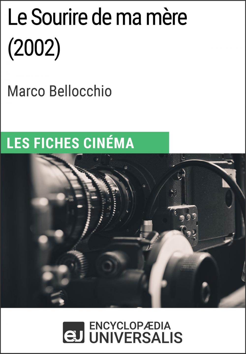 Big bigCover of Le Sourire de ma mère de Marco Bellocchio