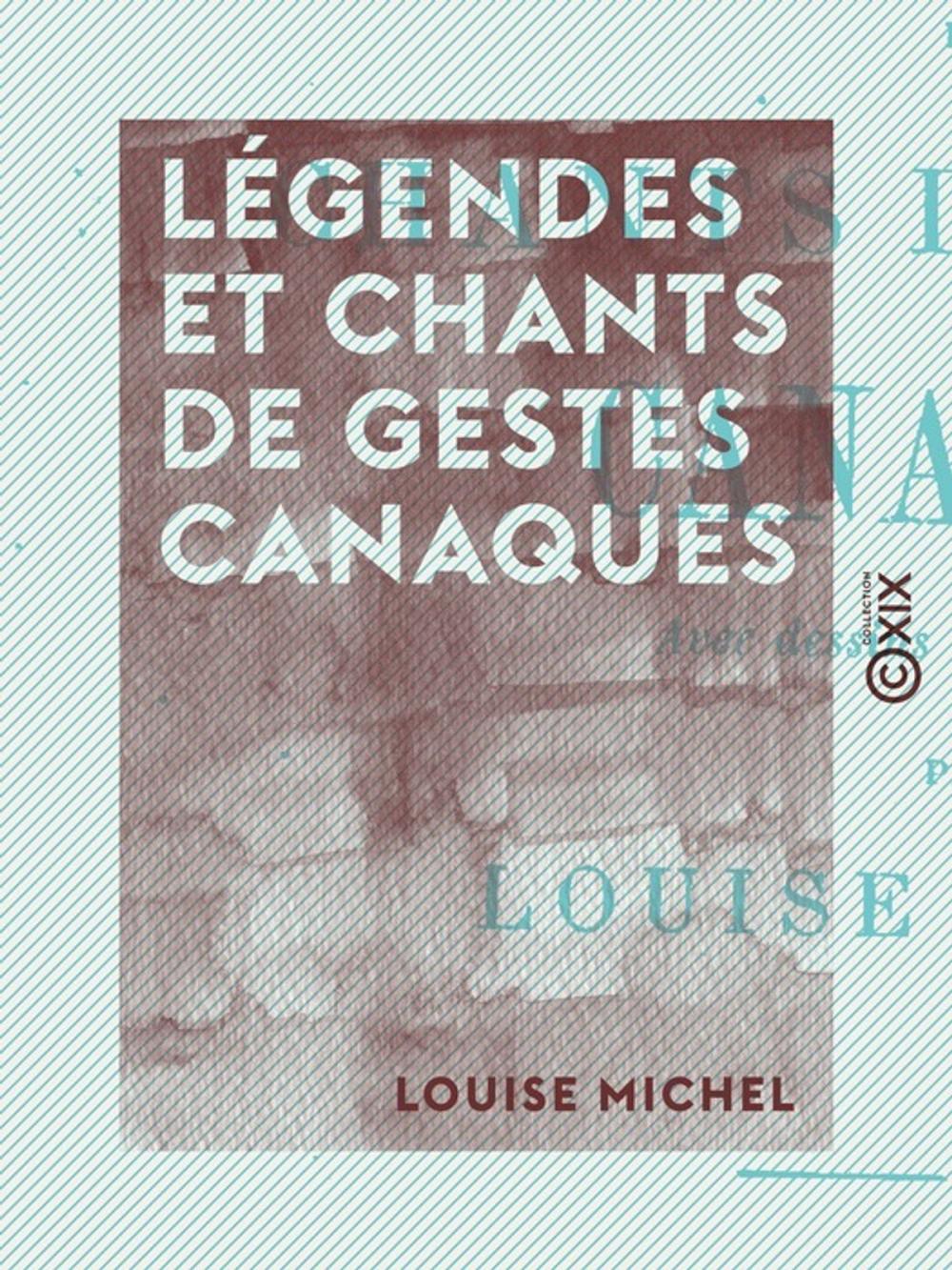 Big bigCover of Légendes et chants de gestes canaques