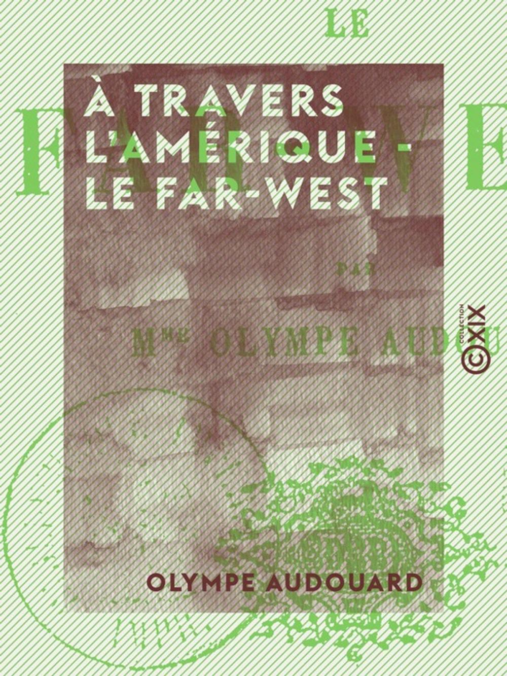 Big bigCover of À travers l'Amérique - le Far-West