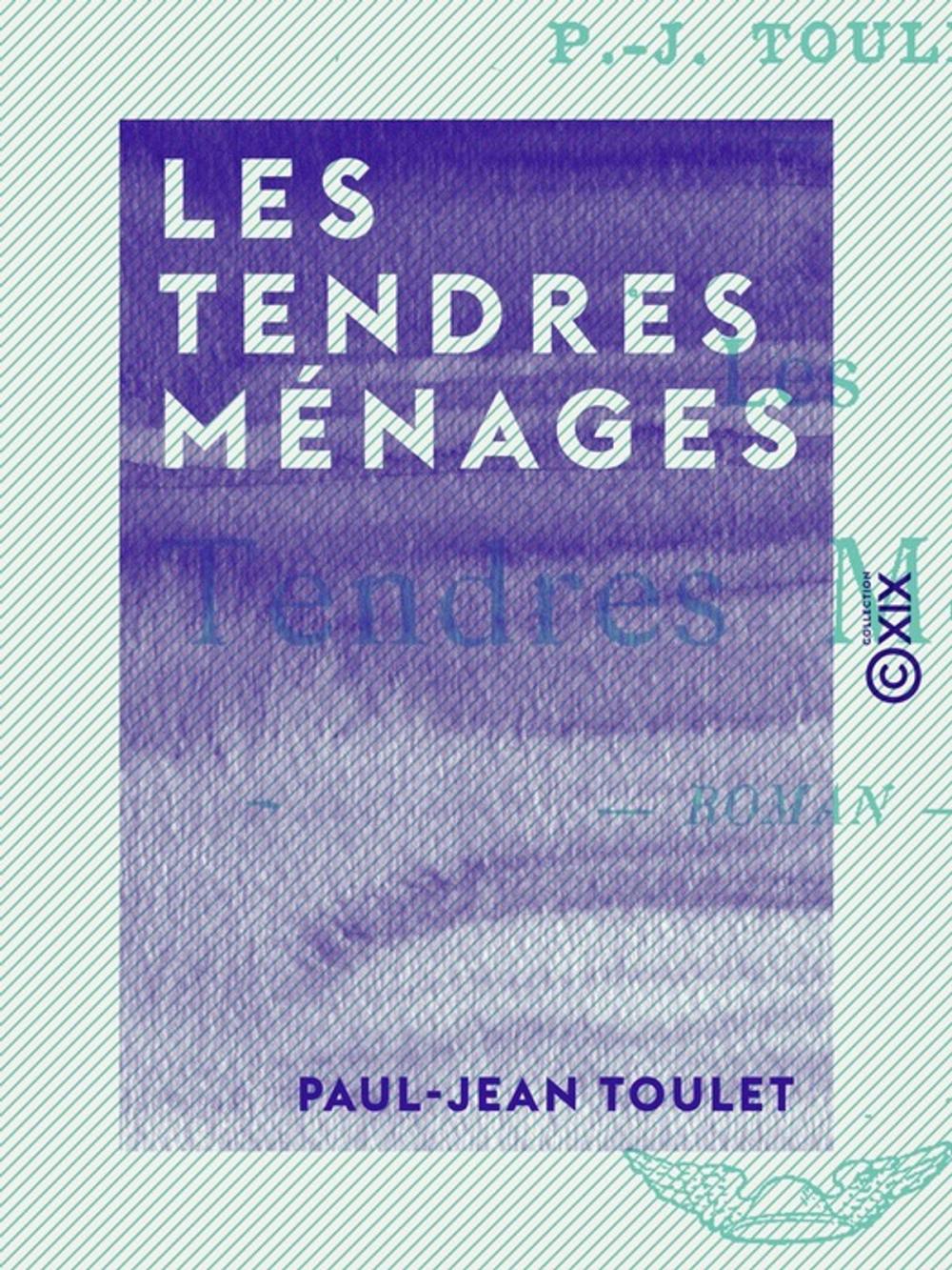 Big bigCover of Les Tendres Ménages