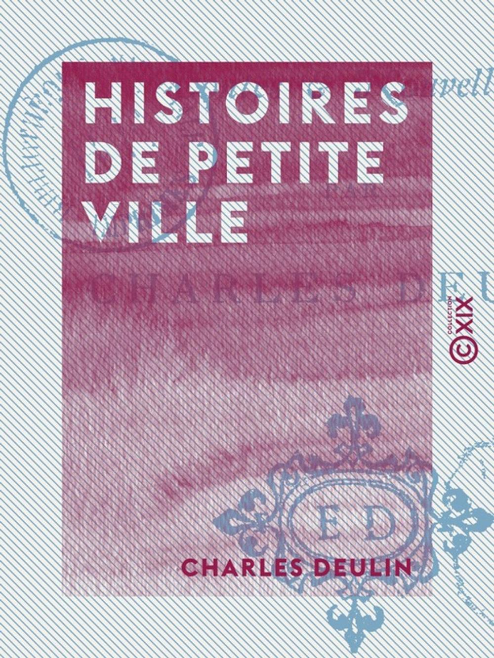 Big bigCover of Histoires de petite ville