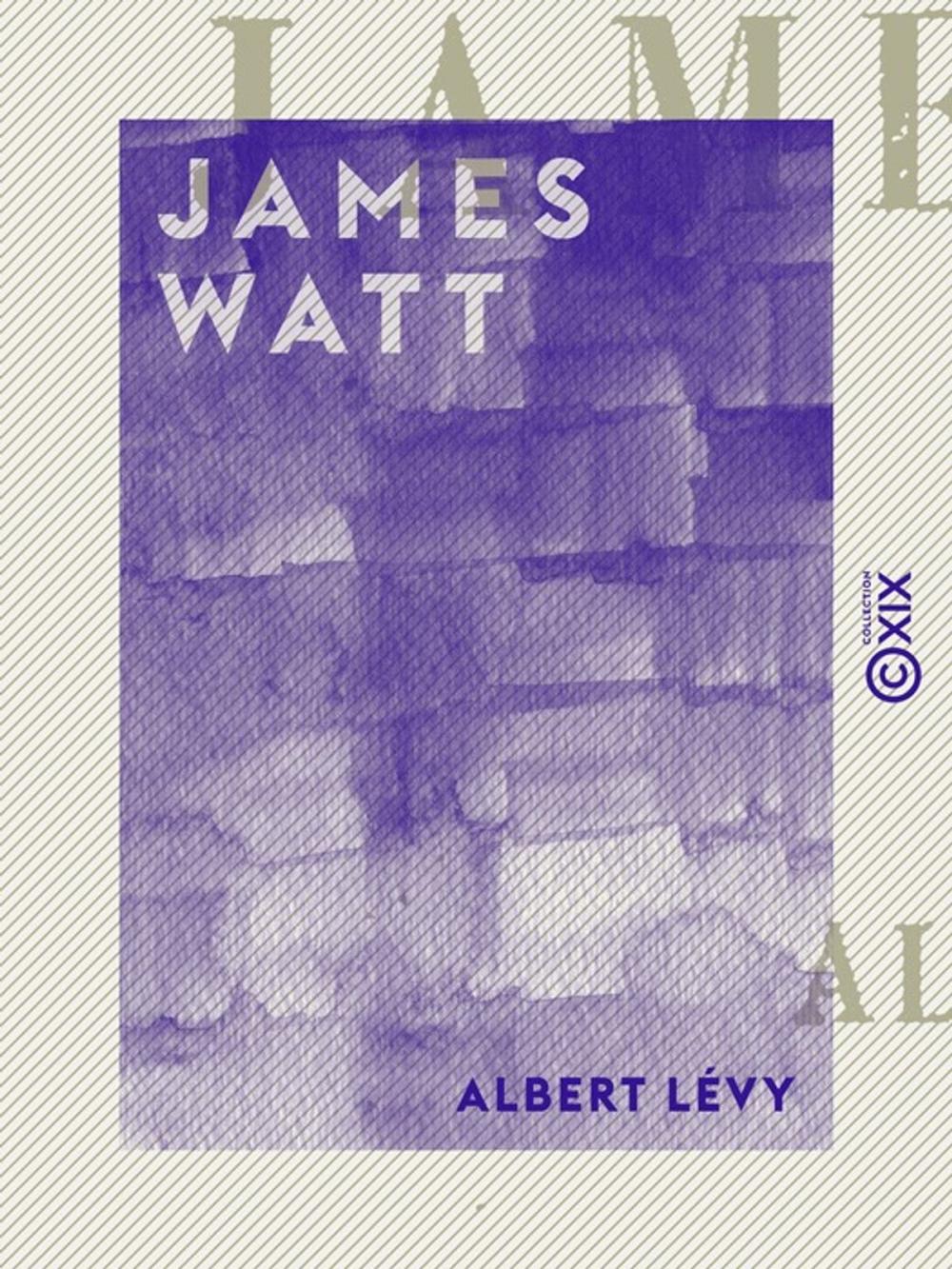 Big bigCover of James Watt