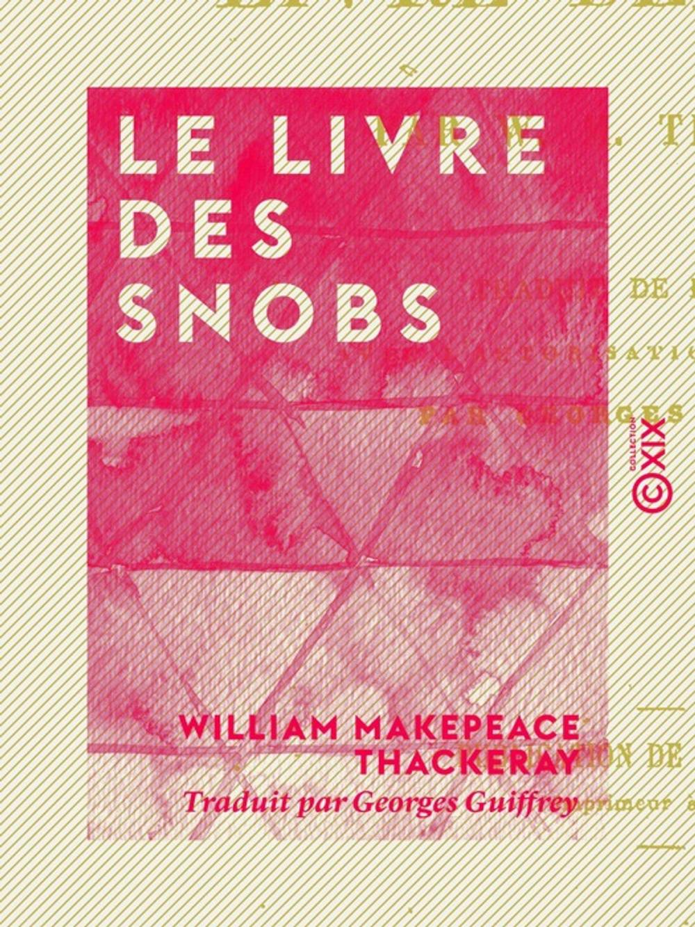 Big bigCover of Le Livre des snobs