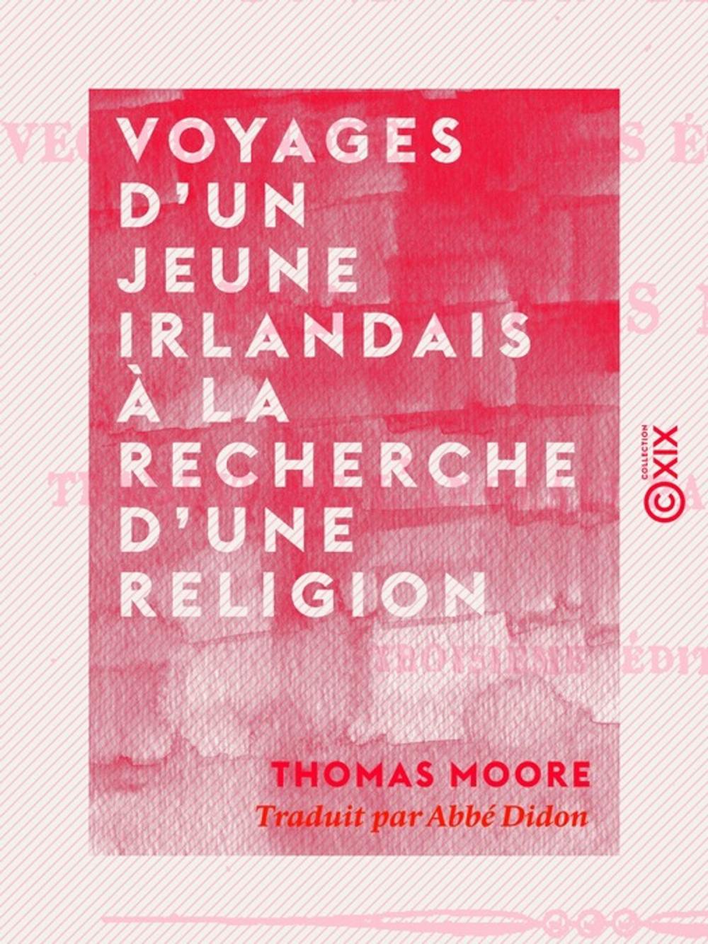 Big bigCover of Voyages d'un jeune Irlandais à la recherche d'une religion