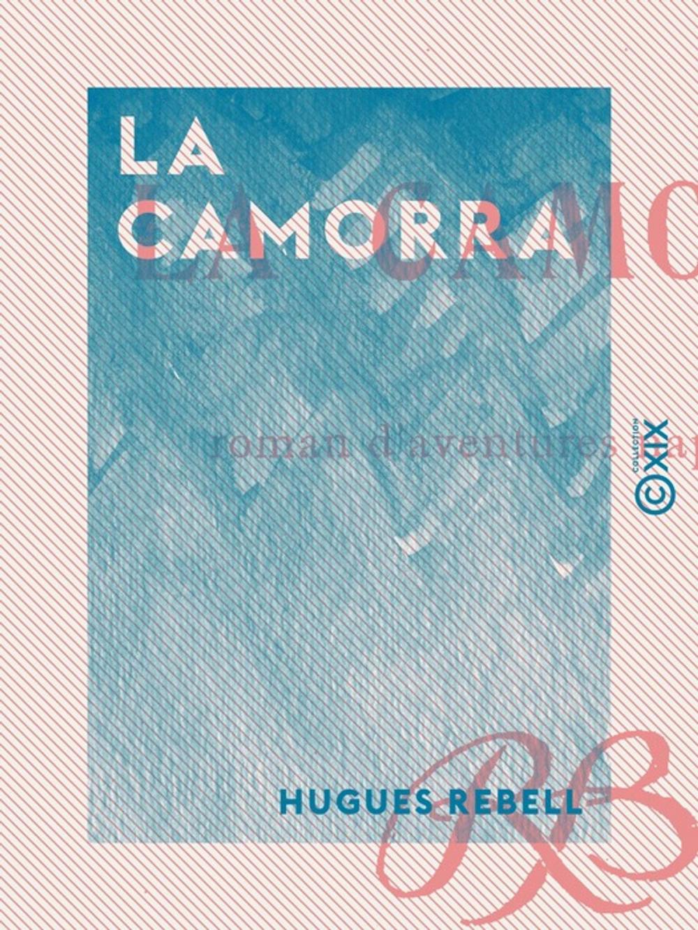 Big bigCover of La Camorra