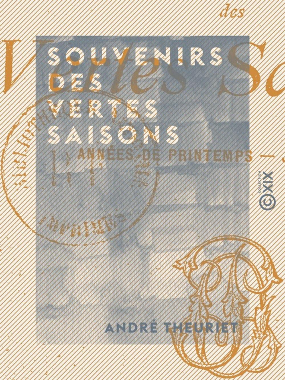 Big bigCover of Souvenirs des vertes saisons