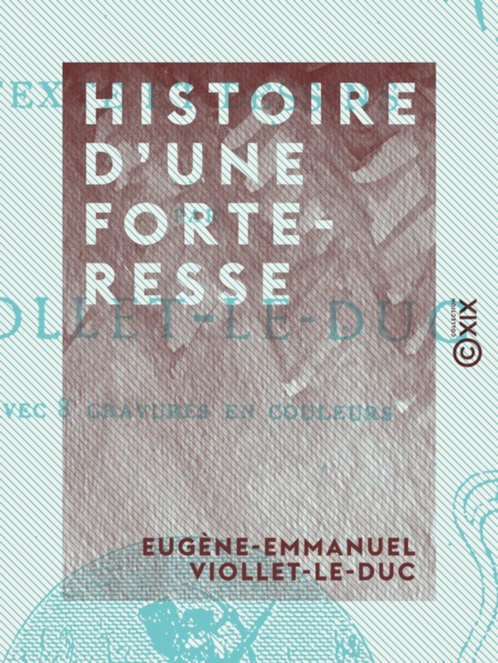 Big bigCover of Histoire d'une forteresse