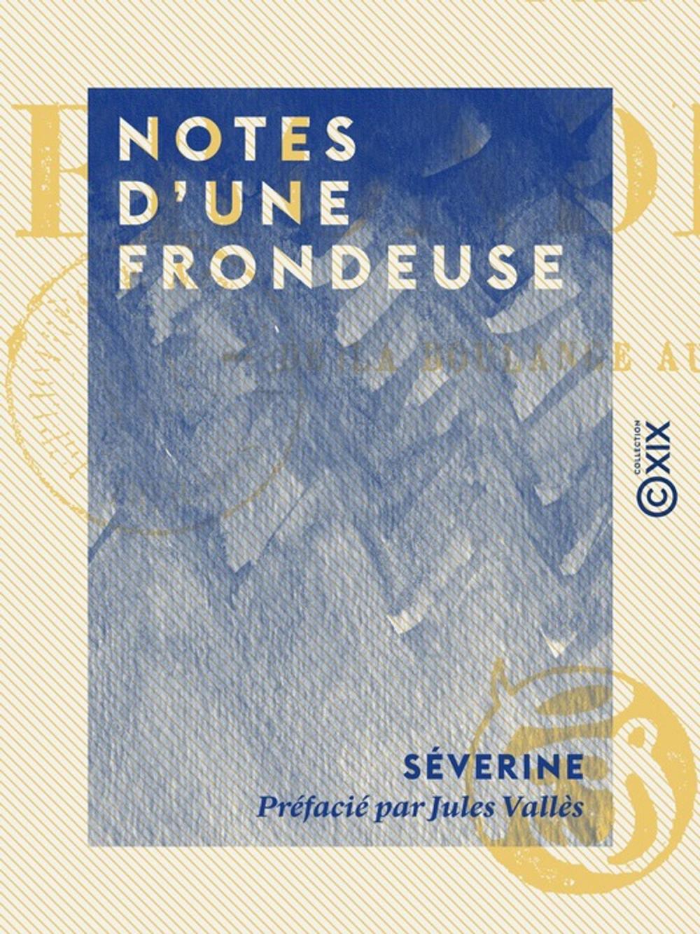 Big bigCover of Notes d'une frondeuse