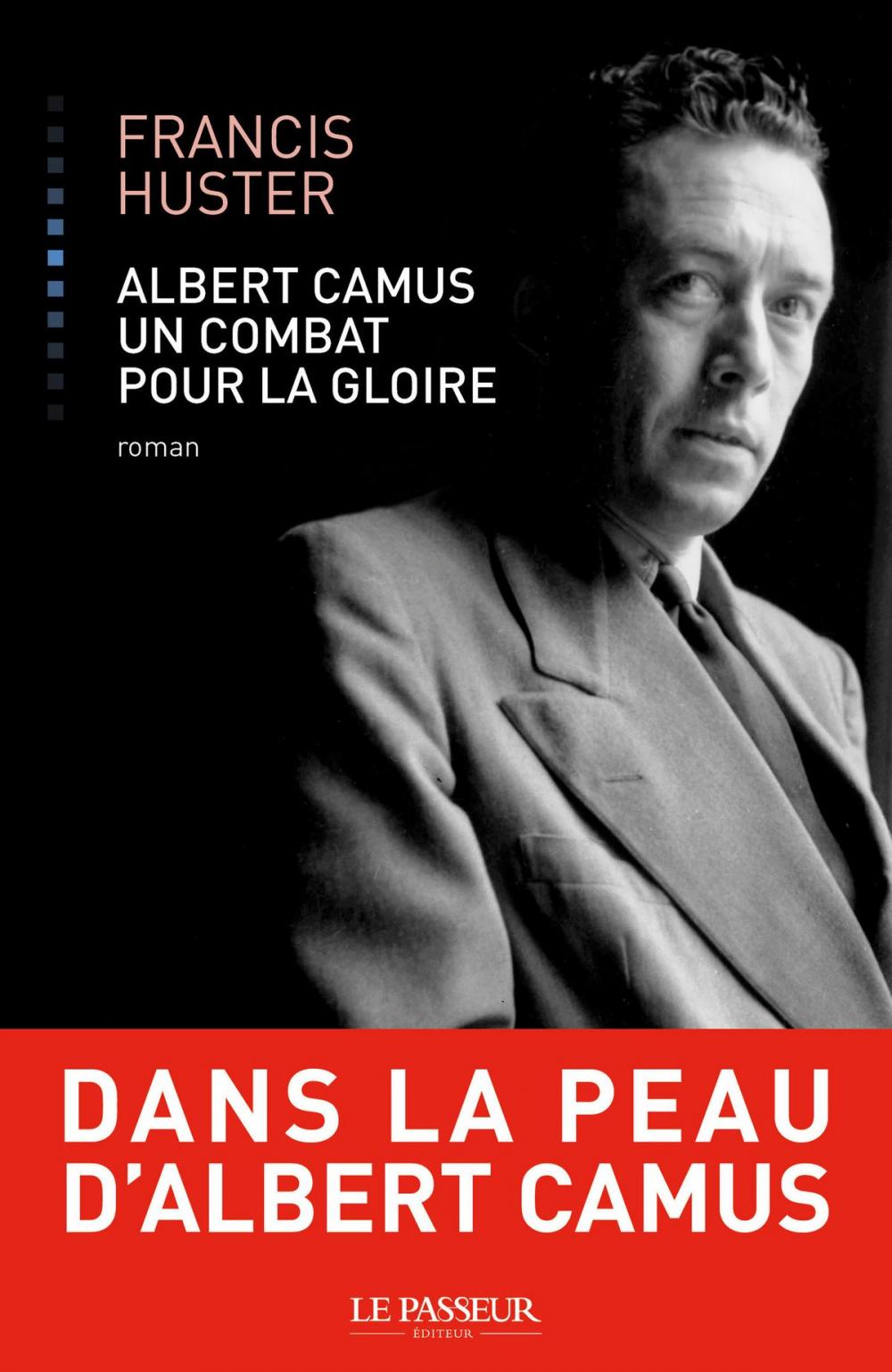 Big bigCover of Albert Camus, un combat pour la gloire