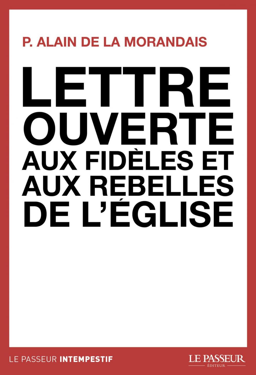 Big bigCover of Lettre ouverte aux fidèles et aux rebelles de l'église