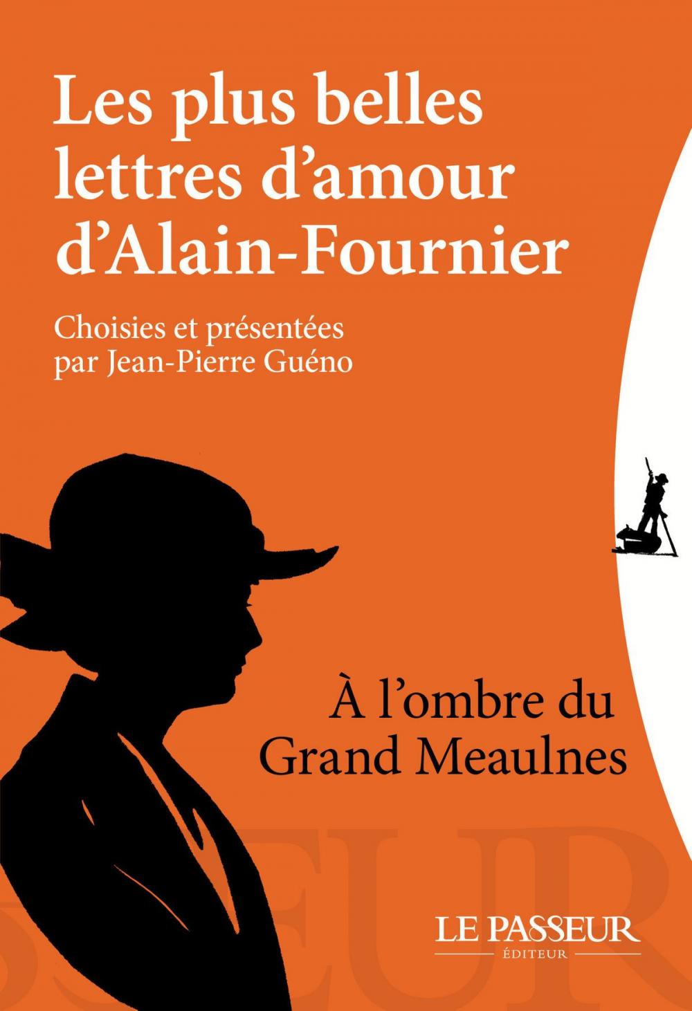 Big bigCover of Les plus belles lettres d'amour d'Alain Fournier