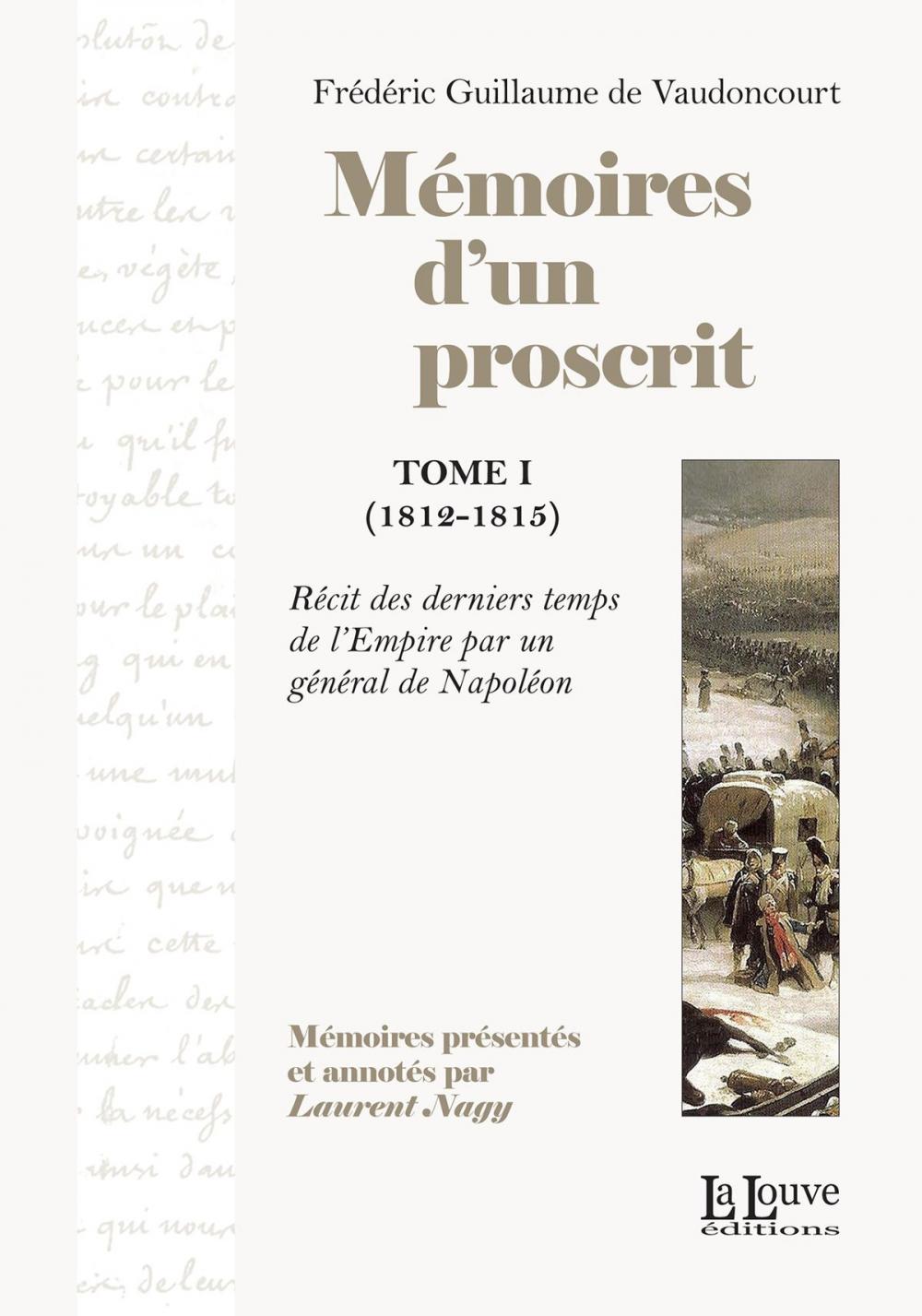 Big bigCover of Mémoires d'un proscrit, Tome 1 (1812-1815)