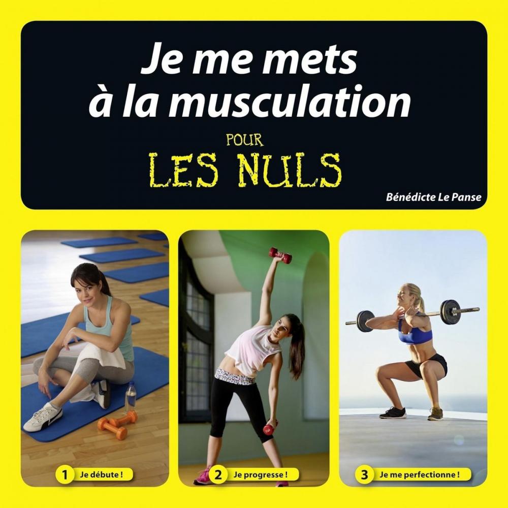 Big bigCover of Je me mets à la muscu pour les Nuls