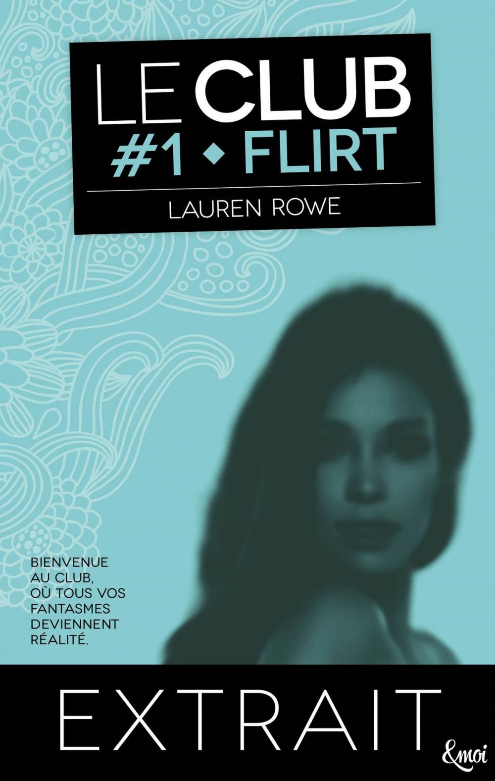 Big bigCover of Extrait Flirt - Le Club Volume 1