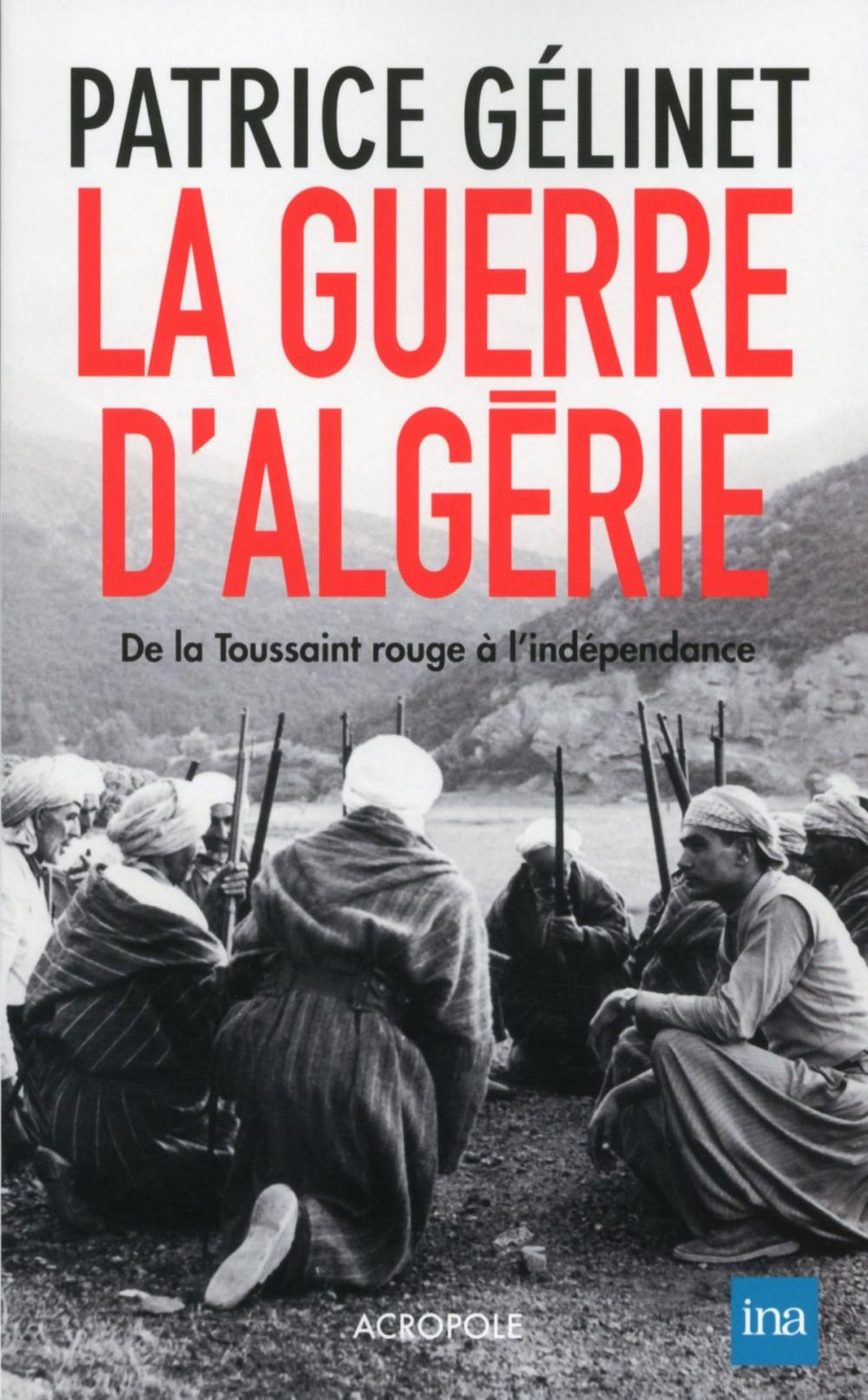 Big bigCover of La Guerre d'Algérie